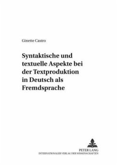 Cover Syntaktische und textuelle Aspekte bei der Textproduktion in Deutsch als Fremdsprache