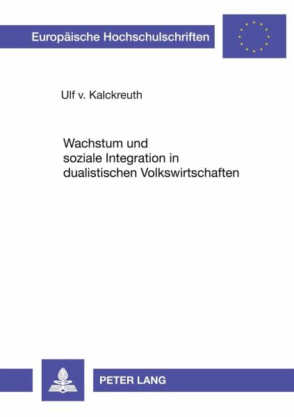 Wachstum und soziale Integration in dualistischen Volkswirtschaften