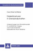 Dialektstrukturen in Grenzlandschaften Dialektstrukturen in Grenzlandschaften