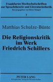 Die Religionskritik im Werk Friedrich Schillers