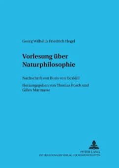 Vorlesung über Naturphilosophie- Berlin 1821/22 - Posch, Thomas;Marmasse, Gilles