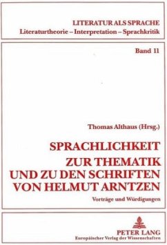 Sprachlichkeit. Zur Thematik und zu den Schriften von Helmut Arntzen