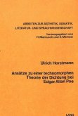 Ansätze zu einer Technomorphen Theorie der Dichtung bei Edgar Allen Poe