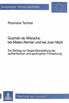 Guzman de Alfarache bei Mateo Aleman und bei Juan Martí - Tscheer, Rosmarie