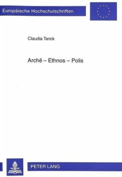 Arche - Ethnos - Polis - Tanck, Claudia