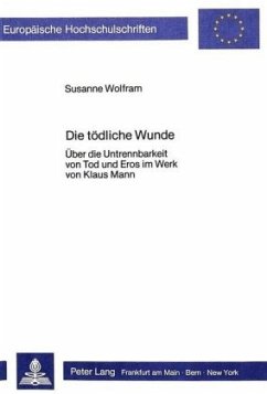 Die tödliche Wunde - Wolfram, Susanne