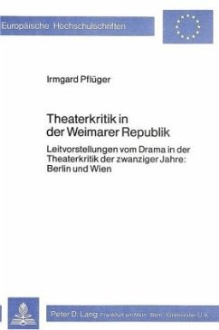 Theaterkritik in der Weimarer Republik - Pflüger, Irmgard