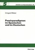 Passivparadigmen im Spanischen und im Deutschen