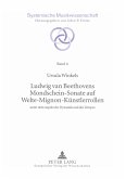 Ludwig van Beethovens Mondschein-Sonate auf Welte-Mignon-Künstlerrollen Ludwig van Beethovens Mondschein-Sonate auf Welte-Mignon-Künstlerrollen