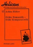 Frühe Romantik - frühe Komparatistik