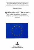 Synchronie und Diachronie Synchronie und Diachronie
