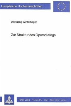 Zur Struktur des Operndialogs - Winterhager, Wolfgang