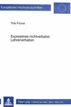 Expressives nichtverbales Lehrerverhalten - Fitzner, Thilo