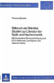 Stilbruch als Stilmittel- Studien zur Literatur der Spät- und Nachromantik