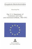 Das U.S. Department of Commerce and Labor und Interessenverbände, 1903-1913