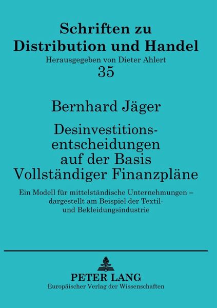 Desinvestitionsentscheidungen auf der Basis Vollständiger Finanzpläne