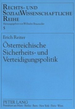Österreichische Sicherheits- und Verteidigungspolitik - Reiter, Erich