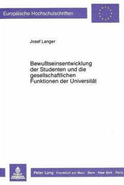 Bewusstseinsentwicklung der Studenten und die gesellschaftlichen Funktionen der Universität - Langer, Josef