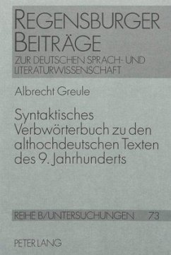 Syntaktisches Verbwörterbuch zu den althochdeutschen Texten des 9. Jahrhunderts - Greule, Albrecht