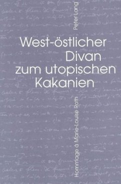 West-östlicher Divan zum utopischen Kakanien