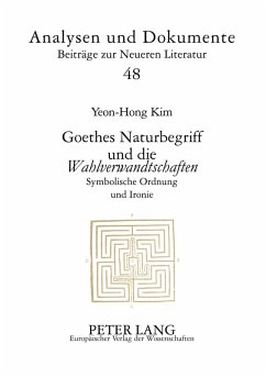 Cover Goethes Naturbegriff und die 'Wahlverwandtschaften'