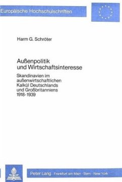 Aussenpolitik und Wirtschaftsinteresse - Schröter, Harm G.