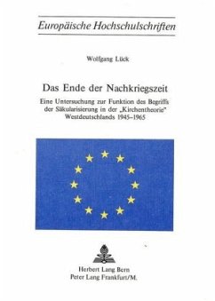 Das Ende der Nachkriegszeit - Lück, Wolfgang