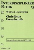 Christliche Umweltethik