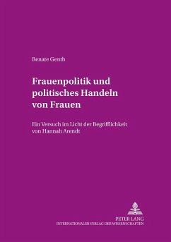 Frauenpolitik und politisches Handeln von Frauen - Genth, Renate