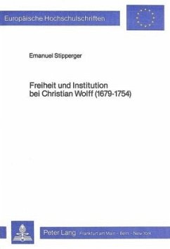 Cover Freiheit und Institution bei Christian Wolff (1679-1754)