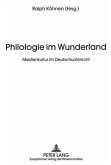 Philologie im Wunderland