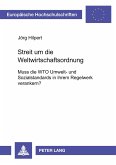 Streit um die Weltwirtschaftsordnung
