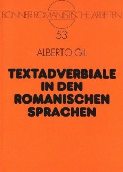 Textadverbiale in den romanischen Sprachen - Gil, Alberto