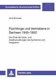 Flüchtlinge und Vertriebene in Sachsen 1945-1952
