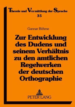 Cover Zur Entwicklung des Dudens und seinem Verhältnis zu den amtlichen Regelwerken der deutschen Orthographie