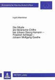 Die Sibylle als literarische Chiffre bei Johann Georg Hamann - Friedrich Schlegel - Johann Wolfgang Goethe