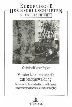 Von der Lichtlandschaft zur Stadtverwaldung - Bücher-Vogler, Christine