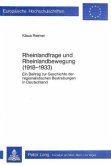 Rheinlandfrage und Rheinlandbewegung (1918-1933)