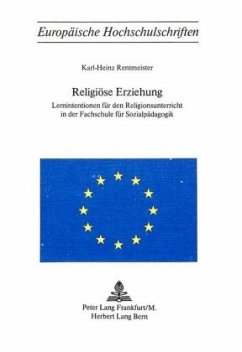 Religiöse Erziehung - Rentmeister, Karl-Heinz