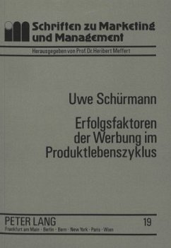 Erfolgsfaktoren der Werbung im Produktlebenszyklus - Schürmann, Uwe;Universität Münster