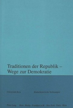 Traditionen der Republik - Wege zur Demokratie