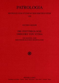 Die Festtheologie Gregors von Nyssa - Rexer, Jochen