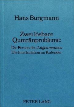 Zwei lösbare Qumrânprobleme: - Lichtenberger, Hermann