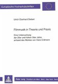 Filmmusik in Theorie und Praxis