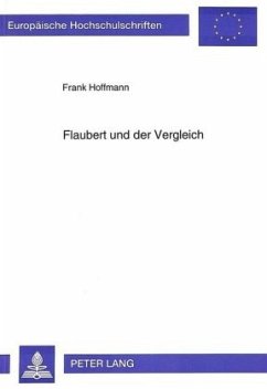 Flaubert und der Vergleich - Hoffmann, Frank