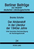 Der Atridenstoff in der Literatur der 1940er Jahre