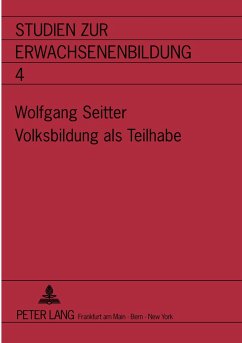 Volksbildung als Teilhabe - Seitter, Wolfgang