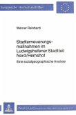 Stadterneuerungsmassnahmen im ludwigshafener Stadtteil Nord/Hemsdorf Stadterneuerungsmassnahmen im ludwigshafener Stadtteil Nord/Hemsdorf
