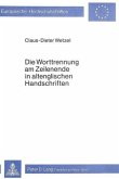 Die Worttrennung am Zeilenende in altenglischen Handschriften