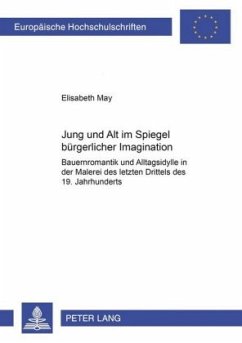 Jung und Alt im Spiegel bürgerlicher Imagination - May, Elisabeth